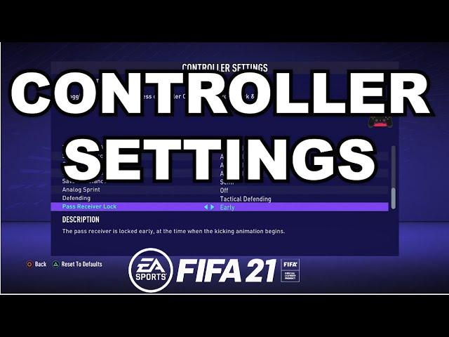 FIFA 21 Controller Settings - Everything You Need To Know