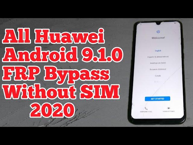 All HUAWEI FRP/Google Account Bypass 2020 Android/EMUI 9.1.0 /NO SIM DATA/HUAWEI Google Lock Remove