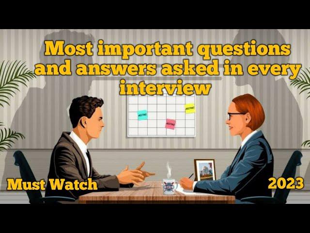 Most important questions and answers asked in every interview - Job interview Conversation#english