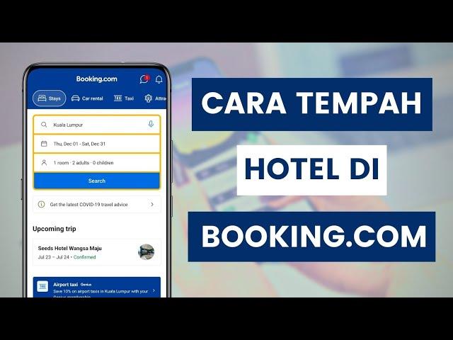 Booking.com : Cara Tempah Atau Booking Bilik Hotel Resort Homestay Melalui Aplikasi