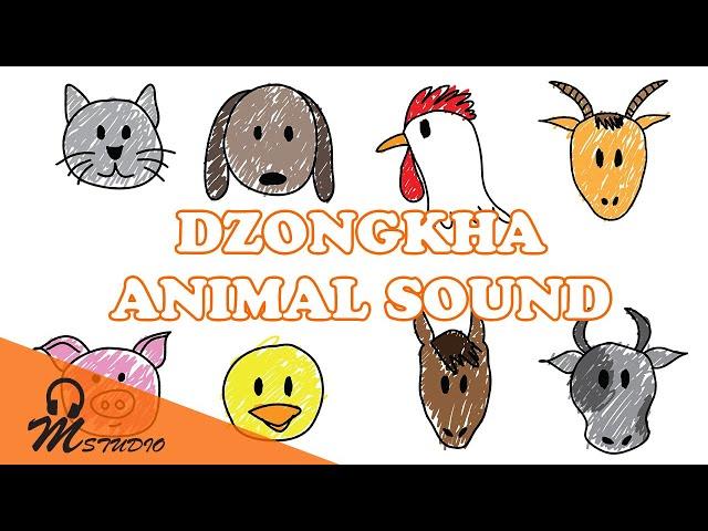 Let's Learn Dzongkha (Animal Sound) | Nursery Rhyme