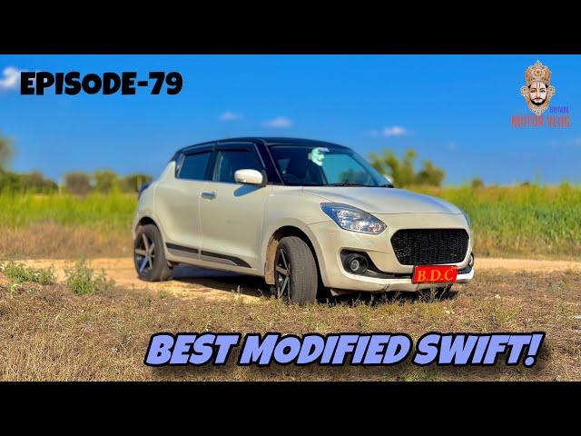 Used Maruti Suzuki Swift Review | Best Modified Swift In India | NO-1 Swift In India #Episode79