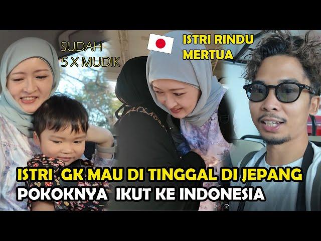 PULANG KE INDONESIA ! BAWAIN ORANG TUA ISTRI JEPANG ! BONUS CUCU  YG GANTENG !