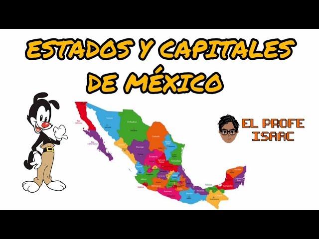 Canción de Estados y Capitales de México