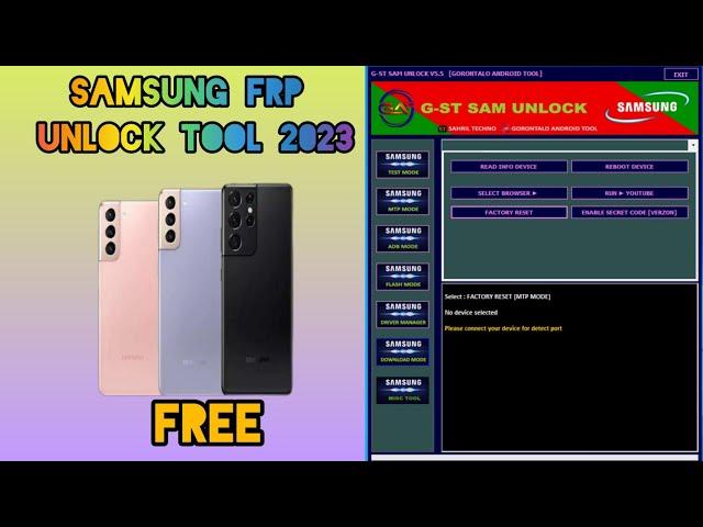 Samsung Frp Unlock Tool 2023 | G.ST Sam Unlock Tool V 5 5 | All Samsung Bypass Tool