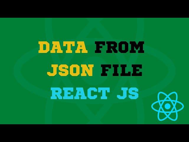 How to Read Local JSON File in React JS? JSON with React