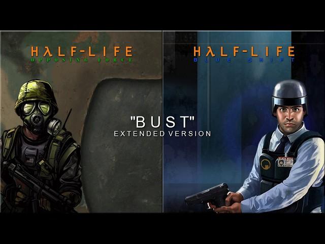 Half-Life: Opposing Force / Blue Shift OST - Bust (Extended)