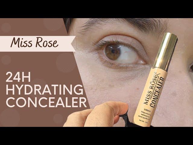 Miss Rose Perfect Cover 24H Hydrating Concealer Review + Demo