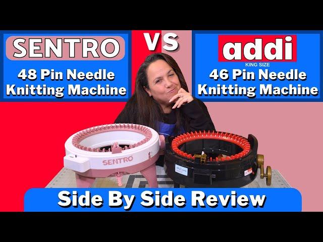Sentro 48 Pin vs Addi 46 Pin Needle Circular Knitting Machines Comparison Side by Side Review