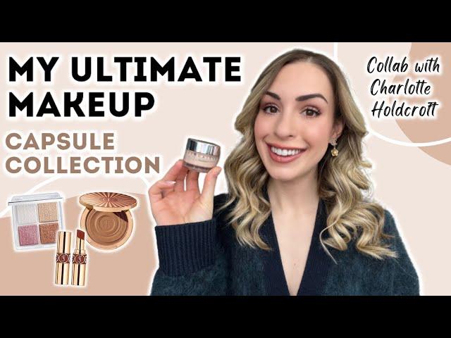 ONLY 20 PRODUCTS?!  MY ULTIMATE MAKEUP CAPSULE COLLECTION | COLLAB WITH @CharlotteHoldcroft