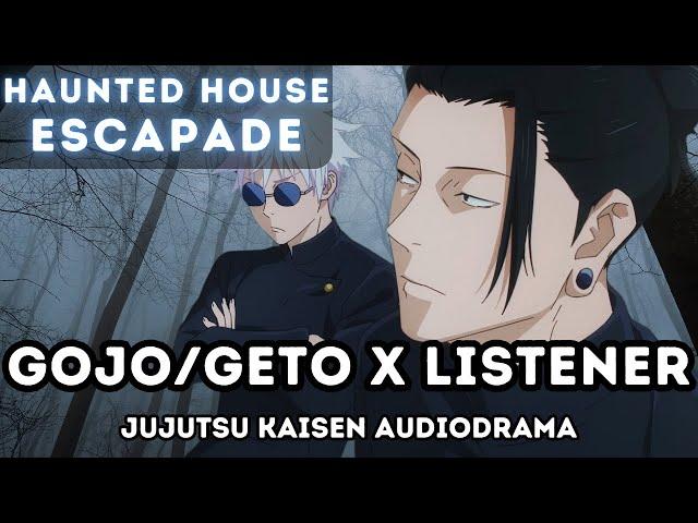 Satoru Gojo and Suguru Geto [Haunted House Escapade] Immersive ASMR / Audio Drama