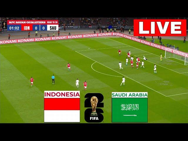 LIVE: Indonesia vs Arab Saudi | Kualifikasi Piala Dunia AFC 2026 | efootball gameplay