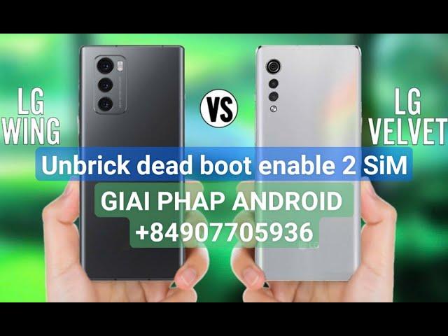 unbrick fix dead boot LG WING Q92 5G Velvet 4G Velvet 5G Velvet 2 Pro