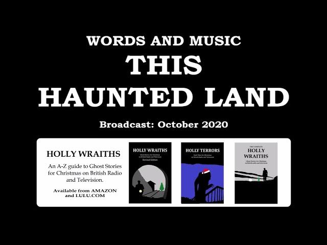 Words and Music - This Haunted Land