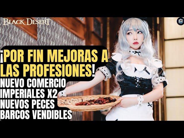 MEJORAS A LAS PROFESIONES BDO NUEVO COMERCIO #blackdesert #bdo