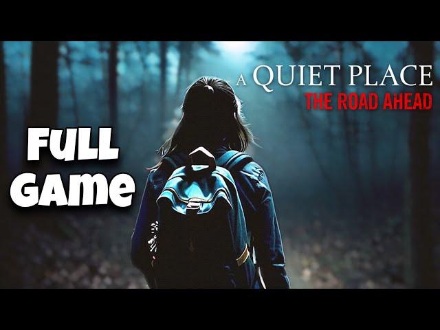 Walking Into The Horror | A Quiet Place The Road Ahead Gameplay Walkthrough Part-1 (FULL GAME)