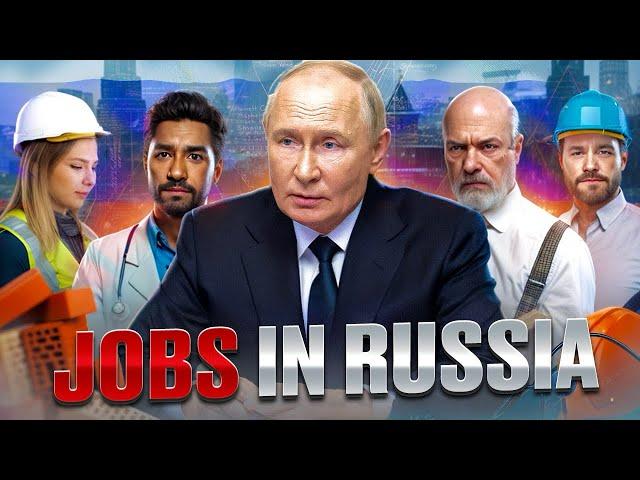 What Jobs Exist In Russia? Putins Immigration Decree