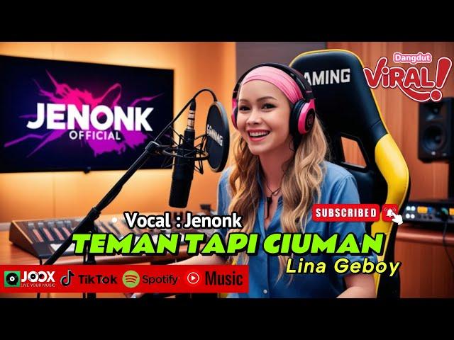 TEMAN TAPI CIUMAN - JENONK OFFICIAL #cover #linageboy #rockdut #dangdut #ontrending