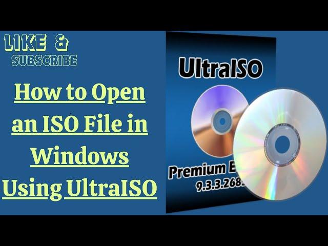 How to Open an ISO File in Windows Using UltraISO