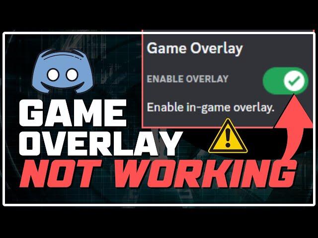 How to Fix DISCORD OVERLAY NOT WORKING [Windows 11/10]