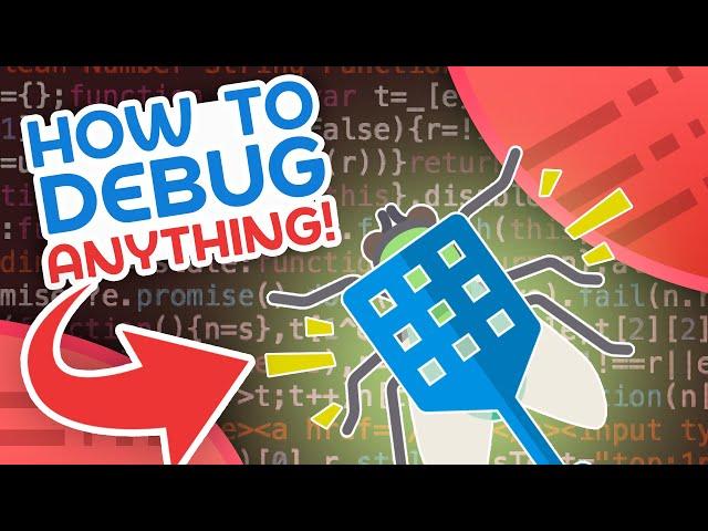 Debugging Checklist - How To Debug Anything