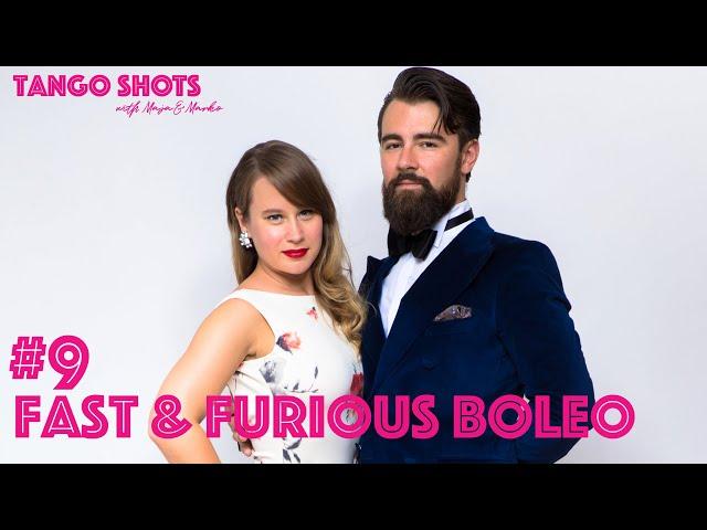 Tango Shots with Maja & Marko - #9 Fast & furious boleo