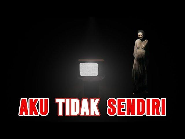 AKU DI TERROR SEBUAH MAKHLUK MENGERIKAN - I AM NOT ALONE