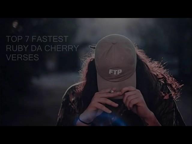 Top 7 Fastest Ruby Da Cherry Verses