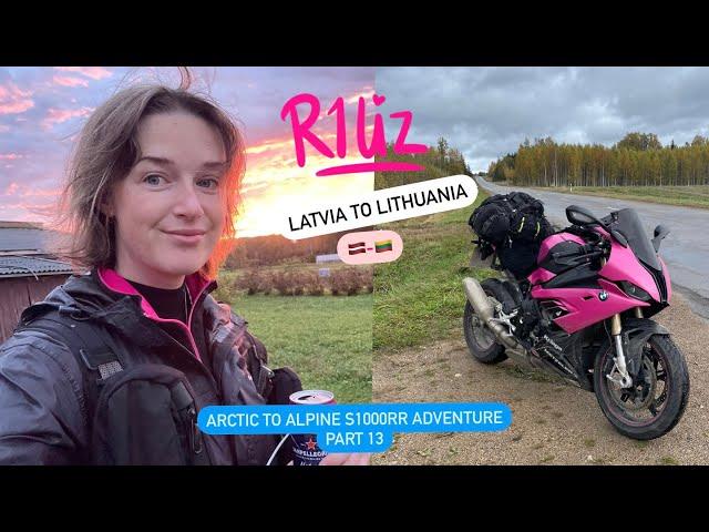 R1Liz - Latvia to Lithuania (Arctic to Alpine S1000RR Adventure Part 13)