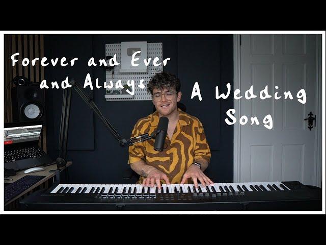 Forever and Ever and Always (The Wedding Song) - Ryan Mack