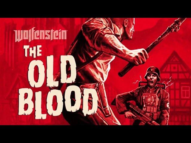 WOLFENSTEIN: THE OLD BLOOD All Cutscenes (Full Game Movie) 1080p HD