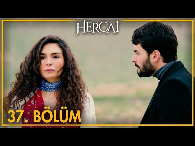 Hercai 37. Bölüm