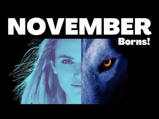 Born In November? 15 Secret Traits of November Born People.  #november #novemberborn #novemberbaby