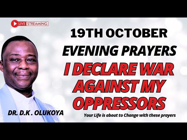 I DECLARE WAR AGAINST MY OPPRESSORS|| OLUKOYA EVENING PRAYER #mfm live