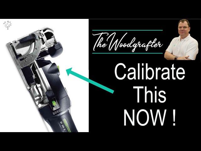 How to Calibrate the Festool Domino