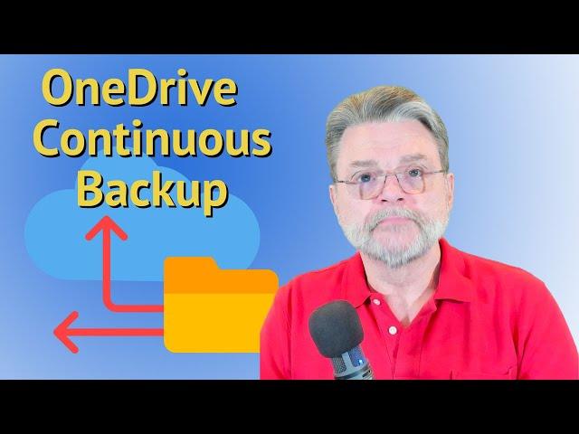 Using OneDrive for Nearly Continuous Backup