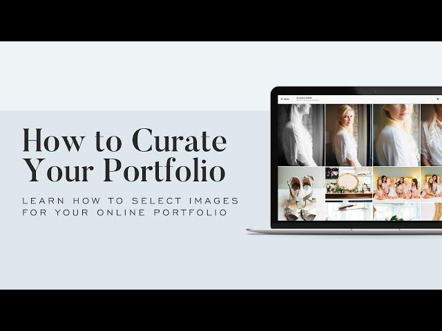 How to Narrow Down Images for Your Portfolio