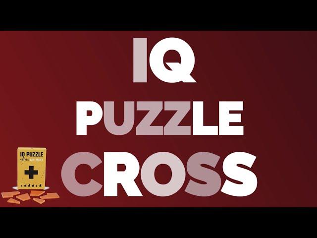 IQ Puzzle CROSS КРЕСТ. Как собрать головоломку . Ответ. IQ Пазл. Фитнес для мозга. Проверить IQ.