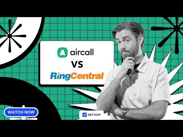 Aircall vs Ringcentral - Which is a Better Business Phone for You?