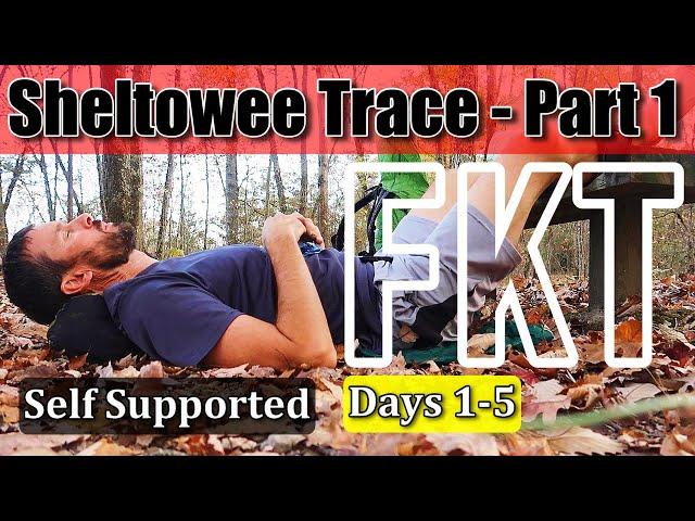 Sheltowee Trace 2019 New FKT | The First Five Days - Part 1 of 2