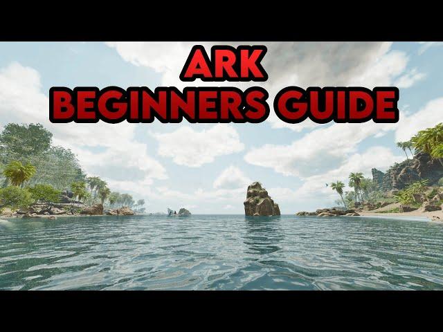 ARK Survival Ascended Beginner's Guide