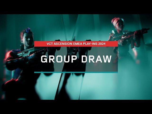 VCT Ascension EMEA Play-Ins | Group Draw Show