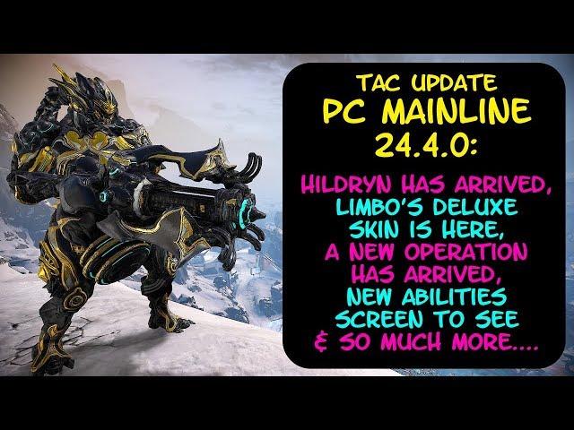 Warframe - HILDRYN Is Here, Limbo's Deluxe Skin Is Too + So Much More!! PC Update 24.4.0!