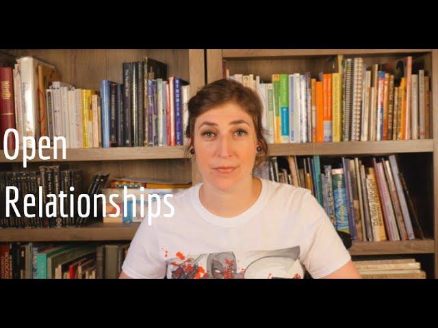 Open Relationships || Mayim Bialik