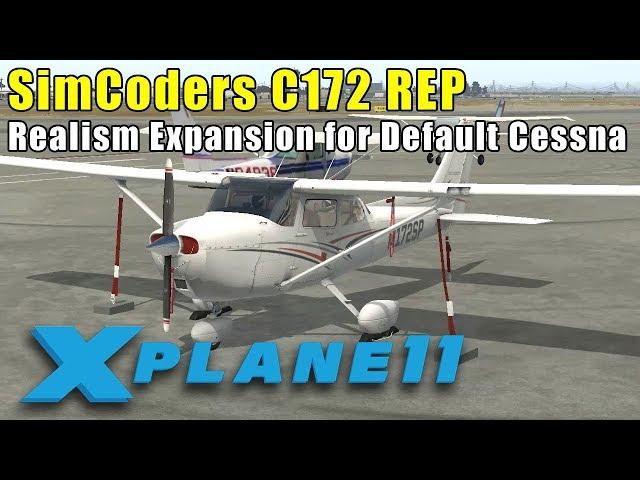 X-Plane 11 - SImCoders REP 172SP - Testing the Reality Expansion Pack