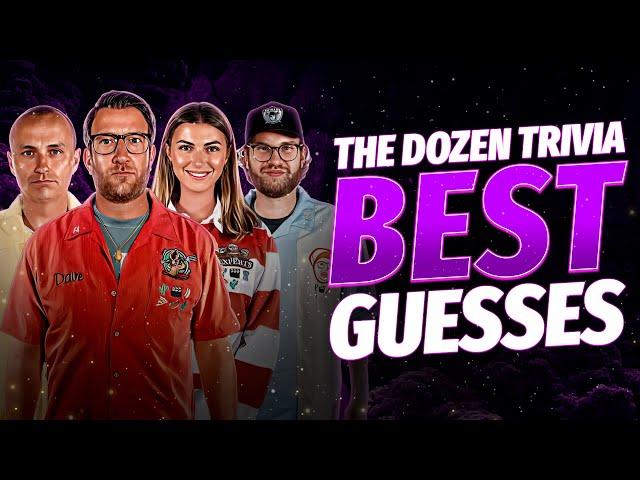 The BEST Guesses In The History Of The Dozen Trivia League