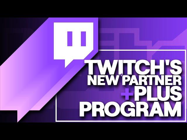 70/30!? Twitch has a NEW Partner Plus Program!