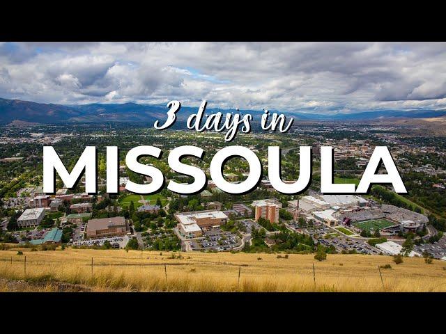 3 Adventurous Days in Missoula | Terradrift