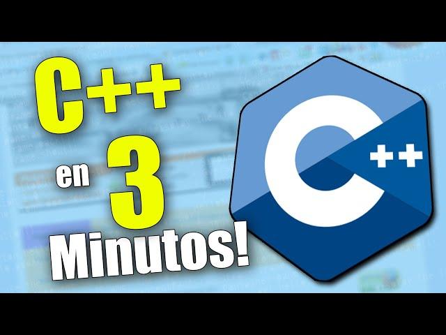 Lenguaje C++ en 3 Minutos!