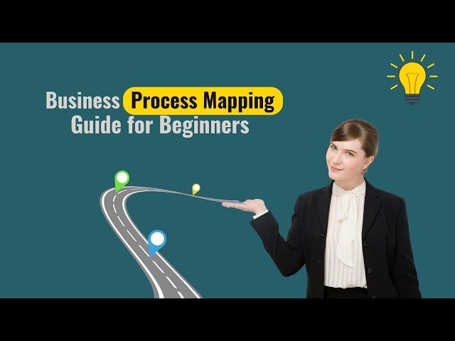 Business Process Mapping Guide For Beginners | Business Process Mapping Techniques